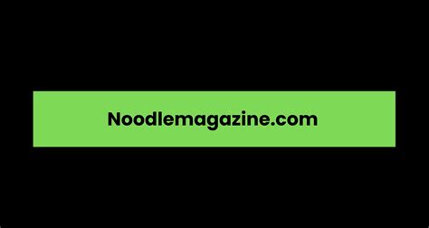 noodlemagazine com|More.